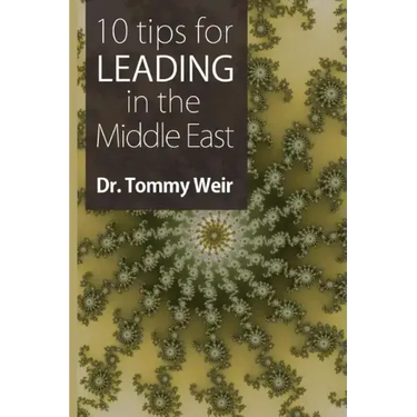 10 Tips for Leading in the Middle East