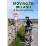 Moving to Ireland: A Practical Guide