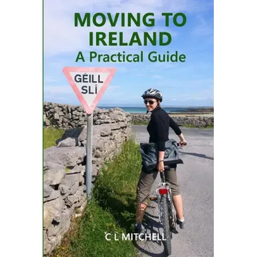 Moving to Ireland: A Practical Guide