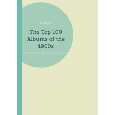 The Top 100 Albums of the 1960s: My Beautiful Mine