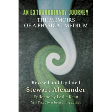 An Extraordinary Journey: The Memoirs of a Physical Medium