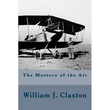 The Mastery of the Air