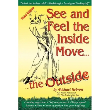 See and Feel the Inside Move the Outside, Third Revsion