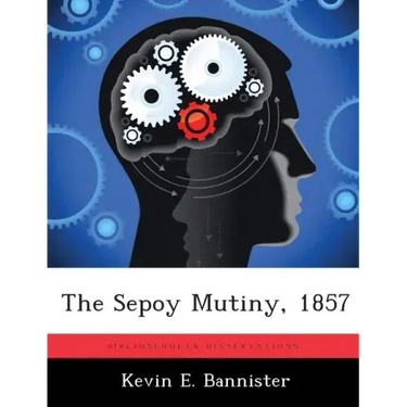 The Sepoy Mutiny, 1857