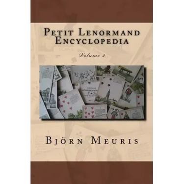 Petit Lenormand encyclopedia: Volume 2