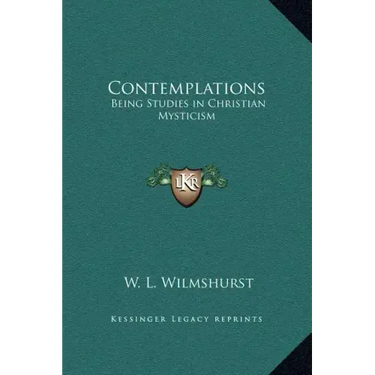 Contemplations: Being Studies in Christian Mysticism