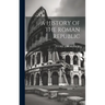 A History of the Roman Republic