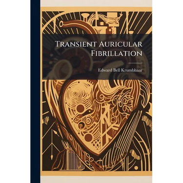 Transient Auricular Fibrillation: An Electrocardiographic Study