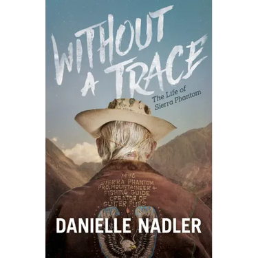 Without a Trace: The Life of Sierra Phantom