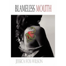 Blameless Mouth