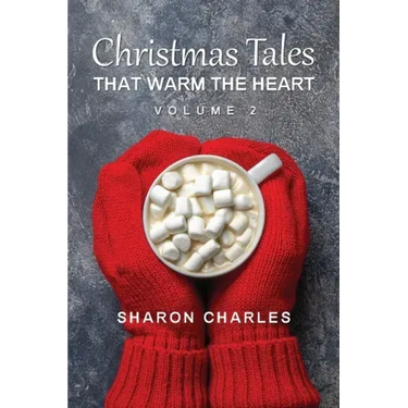 Christmas Tales That Warm the Heart Volume 2