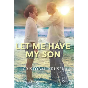 Let Me Have My Son