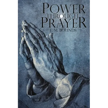 Power Through Prayer