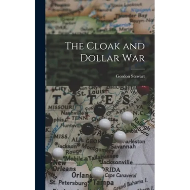 The Cloak and Dollar War