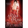 The Rake and the Rose