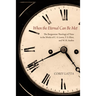 When the Eternal Can Be Met: The Bergsonian Theology of Time in the Works of C. S. Lewis, T. S. Eliot, and W. H. Auden