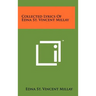Collected Lyrics Of Edna St. Vincent Millay