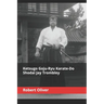 Ketsugo Goju-Ryu Karate-Do - Shodai Jay Trombley