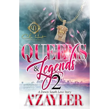Queens & Legends 2: A Down South Love Story