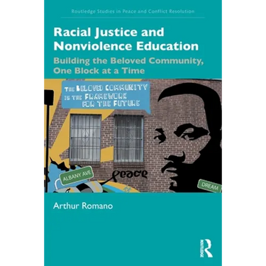 Racial Justice and Nonviolence Education: Building the Beloved Community, One Block at a Time