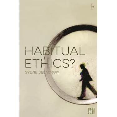 Habitual Ethics?
