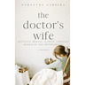 The Doctor's Wife: Battling Mental Illness through Marriage and Motherhood