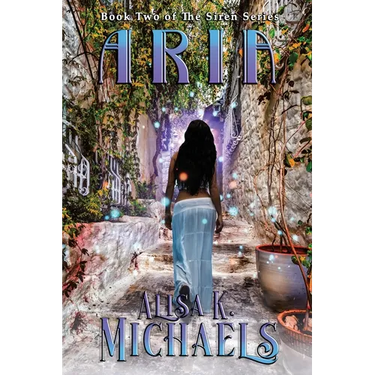 Aria: Book Two of The Siren Series