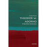 Theodor W. Adorno: A Very Short Introduction