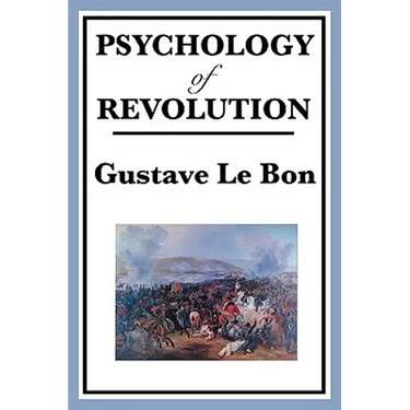 Psychology of Revolution