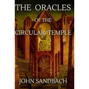 The Oracles of the Circular Temple