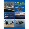 NAS Jax (2nd Edition): An Illustrated History of Naval Air Station Jacksonville, Florida