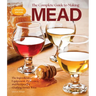 The Complete Guide to Making Mead, Updated Edition: The Ingredients, Equipment, Processes, and Recipes for Crafting Honey Wine
