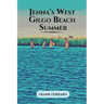 Jenna's West Gilgo Beach Summer