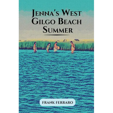 Jenna's West Gilgo Beach Summer