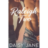 Raleigh Two: A Taboo MFM Romance