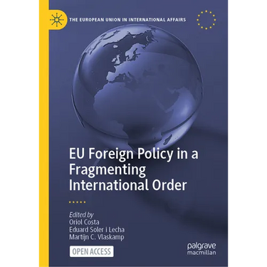 EU Foreign Policy in a Fragmenting International Order