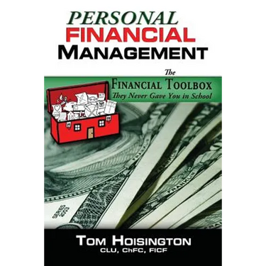 Personal Financial Management: The toolkit they never gave you in school