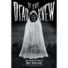 If the Dead Knew: The Weird Fiction of May Sinclair