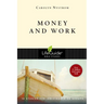 Money & Work: 10 Studies for Individuals or Groups