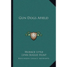 Gun Dogs Afield