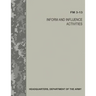 Inform and Influence Activities (FM 3-13)