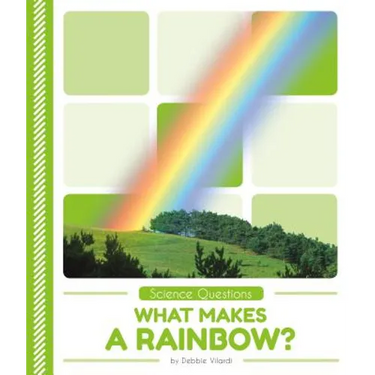 What Makes a Rainbow?