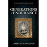 Generations of Endurance: A New England Family Chronicle