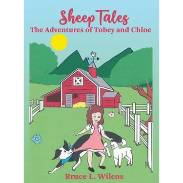 Sheep Tales: The Adventures of Tobey and Chloe