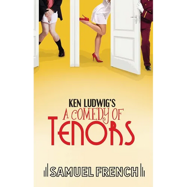 Ken Ludwig's a Comedy of Tenors
