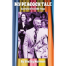 My Peacock Tale (hardback): Secrets Of An NBC Page