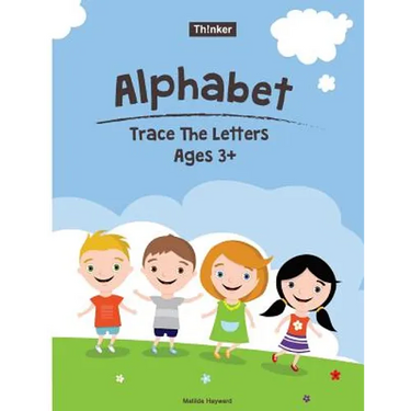 Alphabet Trace The Letters Ages 3+: Preschool Practice Handwriting Workbook (Pre-Kinder, Kindergarten )