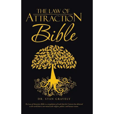 The Law of Attraction Bible