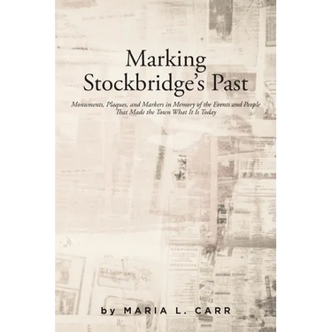 Marking Stockbridge's Past