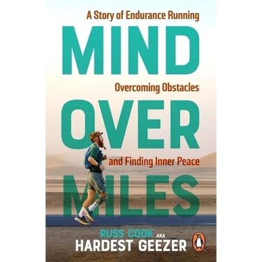 Mind Over Miles: A Story of Endurance Running, Overcoming Obstacles and Finding Inner Peace